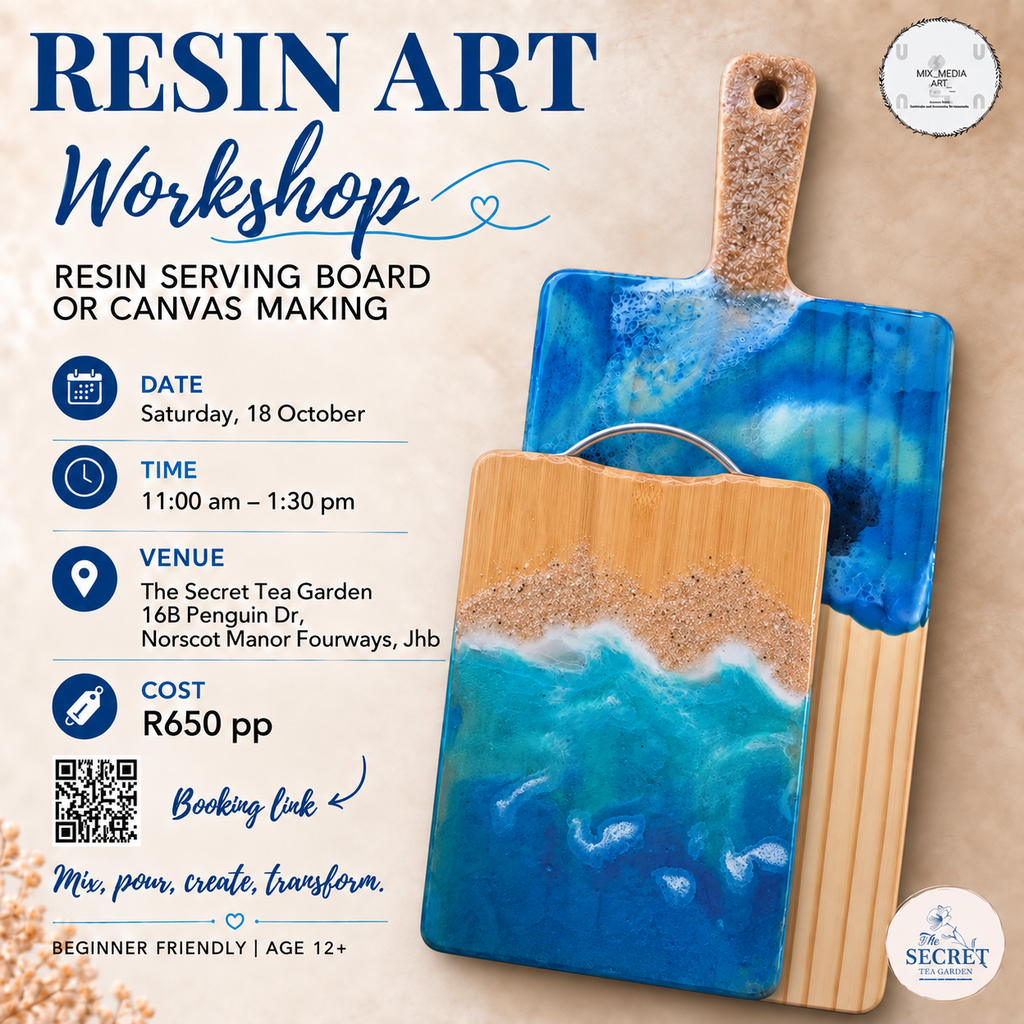 18 Oct - Resin Art Workshop@Secret Tea Garden, Norscot manor Fourways, Johannesburg