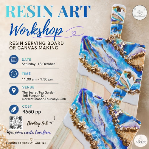 18 Oct - Resin Art Workshop@Secret Tea Garden, Norscot manor Fourways, Johannesburg