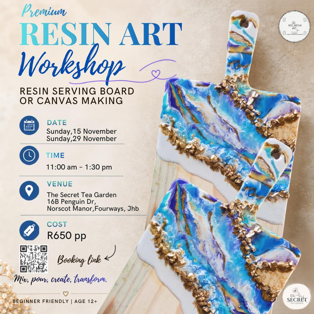 15 Nov - Resin Art Workshop@Secret Tea Garden, Norscot manor Fourways, Johannesburg